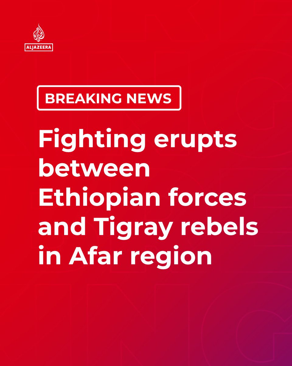AJENews's tweet photo. BREAKING: Fighting has broken out between Ethiopian federal forces and the Tigray People's Liberation Front (TPLF) in the Afar region, two humanitarian sources told AFP.

🔴 More on https://t.co/OwhgaIH6vP https://t.co/BCbHbWOhwg