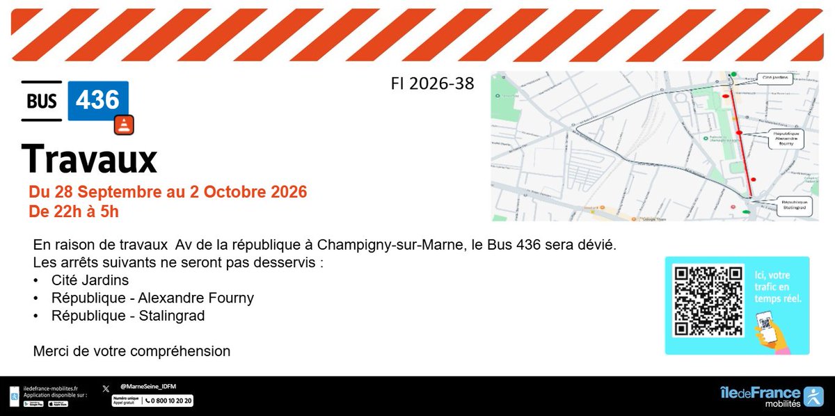 MarneSeine_IDFM's tweet photo. ⚠️#InfoTrafic #Travaux #Bus436
🗓️Du 28 septembre au 2 octobre 2026 de 22h à 5h
🚧En raison de travaux Av. de La République à Champigny s/ Marne
🚏Les arrêts : Cité Jardins, République - Alexandre Fourny et République - Stalingrad ne seront pas desservis https://t.co/508A7uiw6Z