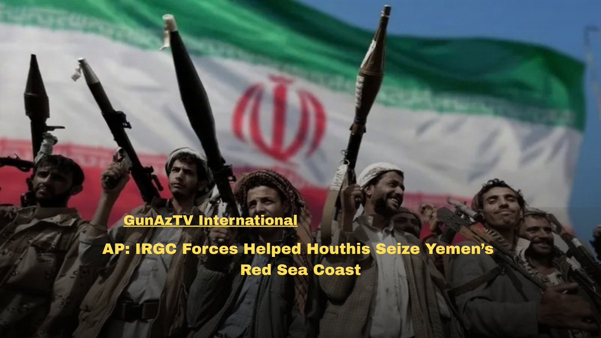 GunaztvEnglish's tweet photo. 🔴 Members of #Iran’s Islamic Revolutionary Guard Corps (#IRGC) helped the #Houthis seize #RedSea coastal areas in #Yemen that had been under the control of pro-government forces.

🔗 https://t.co/IDVp3xekoj https://t.co/9m47oaby0Y