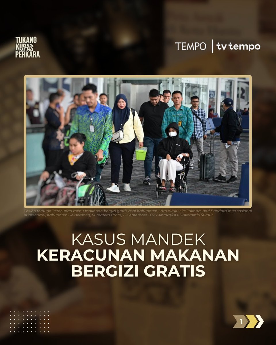 tempodotco's tweet photo. Kasus keracunan makanan bergizi gratis hampir terjadi setiap hari di berbagai daerah sepanjang 1-16 September 2026. Ribuan siswa jatuh menjadi korban. Hal ini menambah catatan buruk program andalan pemerintah yang dimulai sejak awal tahun 2025 itu. Namun hingga kini polisi belum menetapkan satu pun tersangka. Apa sebenarnya penyebab makanan bergizi tersebut beracun?

Simak selengkapnya dalam program Tukang Kupas Perkara. Tayang premiere di YouTube Tempodotco hari Kamis, 24 September 2026 pukul 19.30 WIB.

#TukangKupasPerkara #Tempodotco