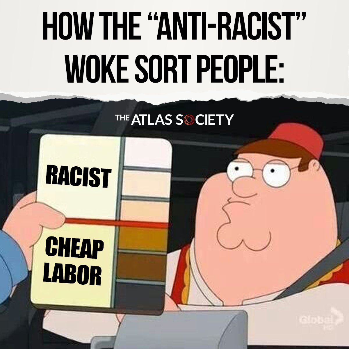 TheAtlasSociety's tweet photo. Racism doesn’t become virtuous when you put anti in front of it. https://t.co/uffd1GKk1b