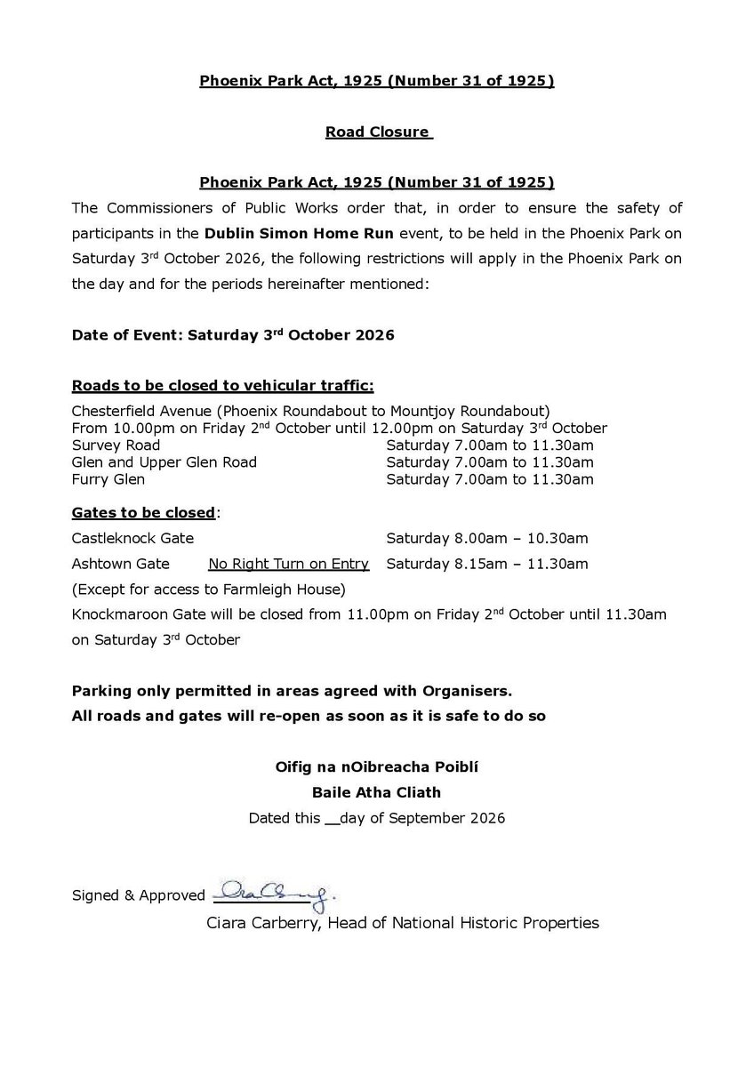 phoenixparkOPW's tweet photo. In order to ensure the safety of participants in the Dublin Simon Home Run that will take place on the morning of Saturday 3rd October 2026, the following restrictions will apply in the Phoenix Park on that date.  The roads will re-open as soon as it is safe to do so https://t.co/8MUa5cxdS0