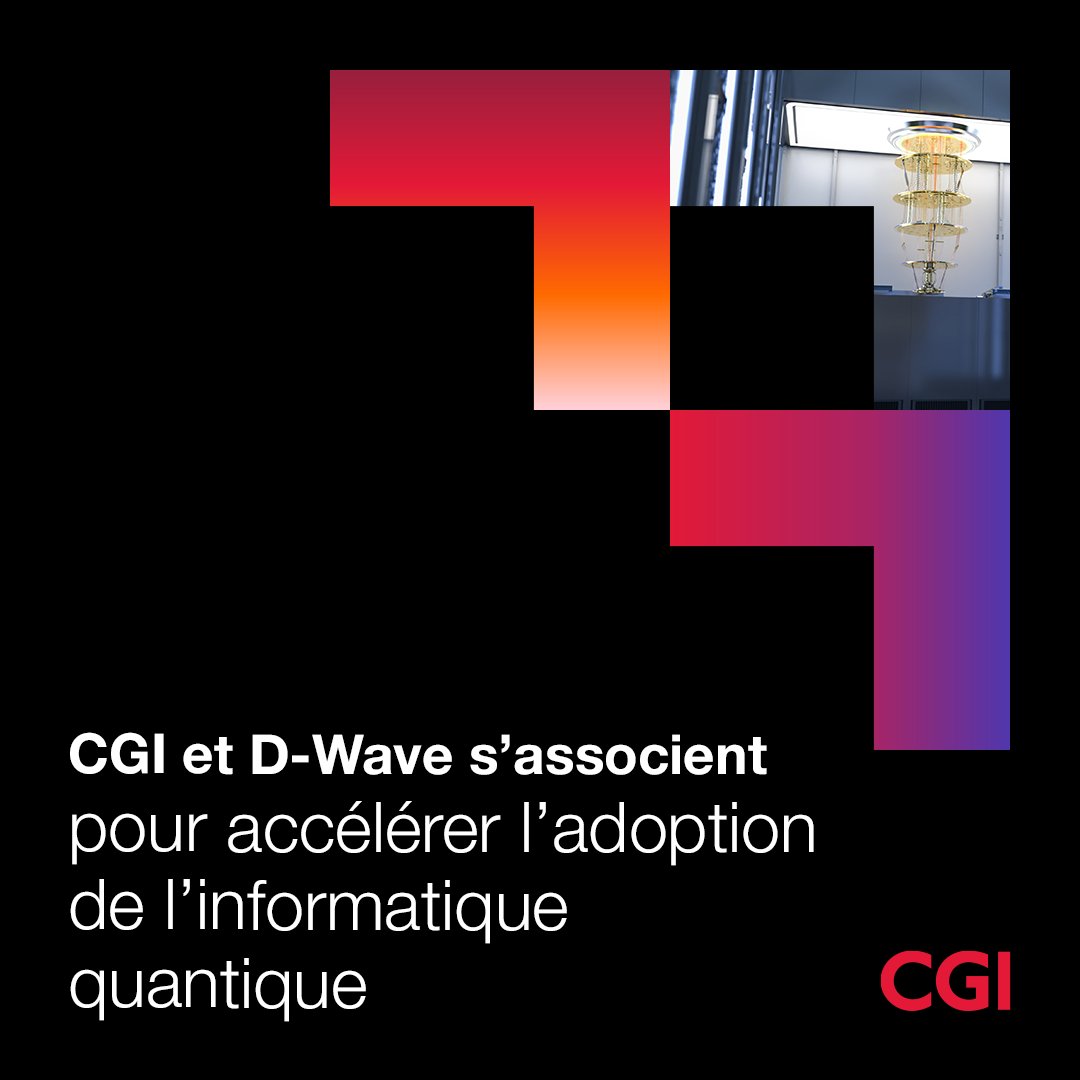 CGI_Global_FR's tweet photo. Nous annonçons un partenariat avec D-Wave qui combine notre expertise sectorielle à leur technologie quantique afin d’aider nos clients à relever des défis complexes d’optimisation et à améliorer leur prise de décision. https://t.co/kda7Xk0p2P https://t.co/alqEeYsB1D