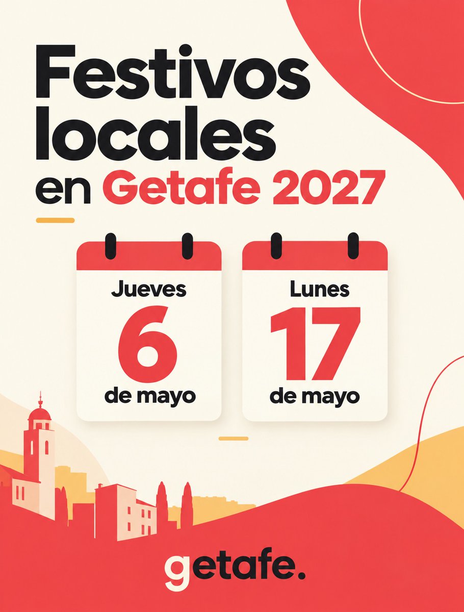 aytogetafe's tweet photo. 🗓️ Hoy se han aprobado en el Pleno del Ayuntamiento las fechas de los festivos locales de Getafe para 2027. 

Serán el 6 y el 17 de mayo. https://t.co/KoiBrb0DzM