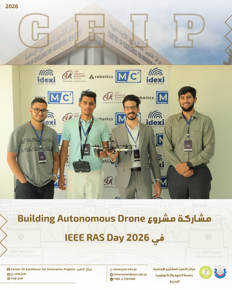 ceip_just's tweet photo. مشروع HoverEye المحتضن في مركز التميز للمشاريع الإبداعية في جامعة العلوم والتكنولوجيا الأردنية والذي يأتي تحت إشراف مديره الدكتور أحمد بني يونس، يشارك في فعاليات IEEE RAS Day 2026 التي أُقيمت في غرفة صناعة عمان تحت شعار التآزر في الابتكار

#مركز_التميز_للمشاريع_الإبداعية #ceip https://t.co/uFxz9aHgk1
