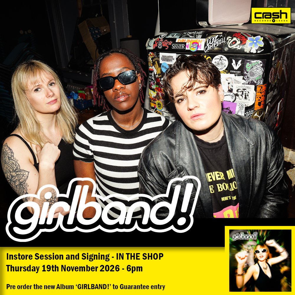Crash_Records's tweet photo. Just Announced @girlbandhq will join us for an INSTORE SESSION &amp; Signing on Thurs 19th Nov

Pre order a copy of the new album with us to book your spot

https://t.co/IxTbgBi5R9 https://t.co/BsrlbNRu06