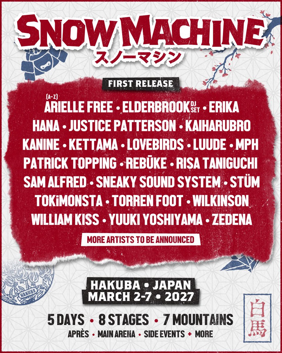 SnowMachineFest's tweet photo. ❄️ SNOW MACHINE HAKUBA 2027 ❄️
PHASE 1 LINEUP 解禁!🔥
ついに第一弾ラインナップが発表されました!
世界中から豪華アーティストが白馬に集結。
2027年3月2日〜7日
📍長野・白馬
#SnowMachine #SnowMachineHakuba #Hakuba2027 https://t.co/YOMZiSTGZo