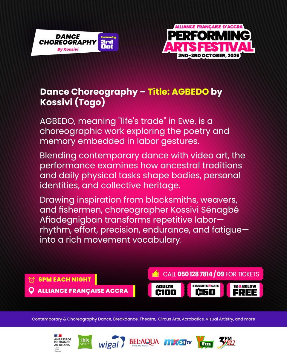 AF_Accra's tweet photo. AFPAF 2026 PERFORMERS SPOTLIGHT!
Experience “AGBEDO” by Kossivi (Togo) @kossivisenagbe a captivating choreographic work exploring the poetry and memories embedded in labour gestures.

🎟️ GET YOUR TICKETS!
📞 Call 050 128 7814 / 09 https://t.co/JY9eZL23Tv