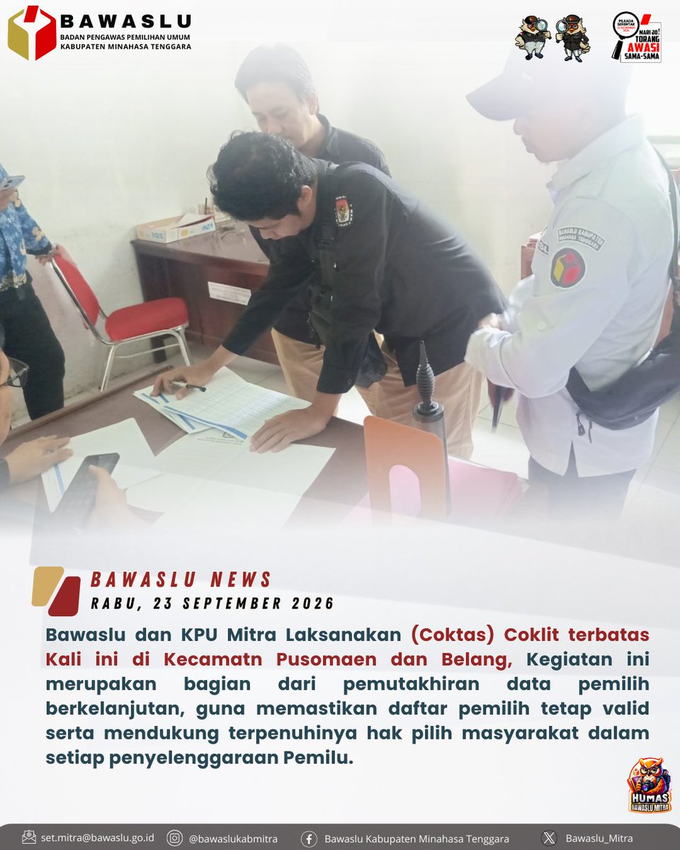 Bawaslu_mitra's tweet photo. Bawaslu Kabupaten Minahasa Tenggara bersama KPU Kabupaten Minahasa Tenggara kembali melaksanakan Pencocokan dan Penelitian Terbatas (Coktas) pada Rabu (23/9/2026) di Kecamatan Pusomaen dan Kecamatan Belang.

Selengkapnya : https://t.co/GHRHa2QzQg

#MarijoTorangSamaSamaAwasi https://t.co/rx5Oizo0XQ