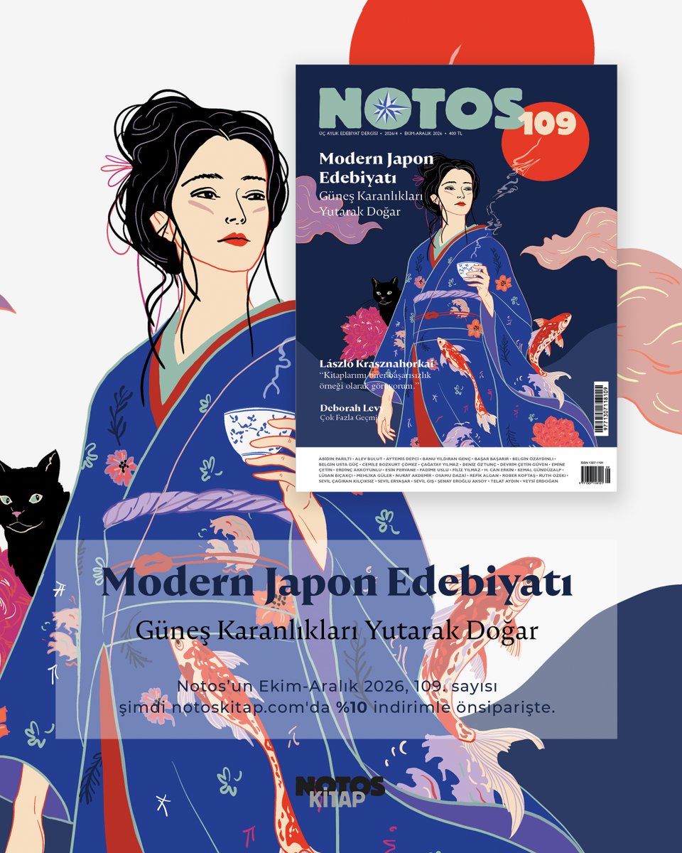 NotosKitap's tweet photo. Notos’un Ekim-Aralık 109. sayısı şimdi https://t.co/Nvso71HEhY'da %10 indirimle önsiparişte.
109. sayının dosya konusu Modern Japon Edebiyatı.
29 Eylül'de çıkıyor... https://t.co/8pvkEgBIt4