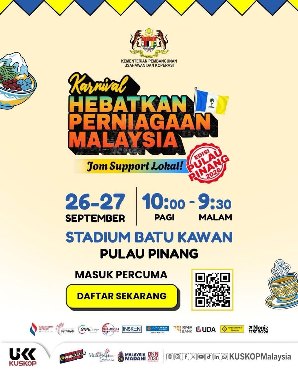 KUSKOPMalaysia's tweet photo. 🔥 TAK KAN BALIK TANGAN KOSONG 🤩

Bukan satu, bukan dua… pelbagai hadiah menarik menanti anda! 😍 jom ke Karnival HPM hujung minggu ni!

📍 Stadium Batu Kawan, Pulau Pinang
📆 26–27 September 2026
⏰ 10.00 pagi – 9.30 malam

🔗 https://t.co/bAFSSY7F6d

#KUSKOP
#MalaysiaMADANI https://t.co/BR9MObCSJO
