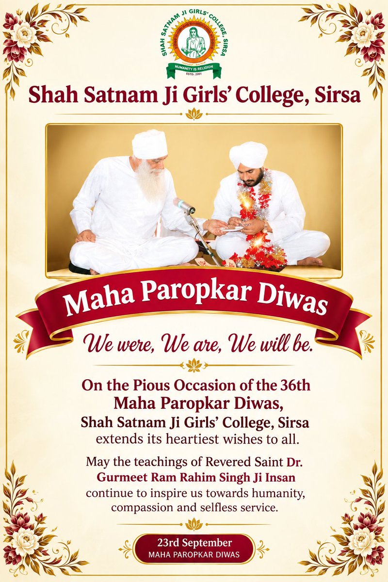 ssjgcsirsa1997's tweet photo. Maha Paropkar Diwas
Shah Satnam Ji Girls’ College, Sirsa, extends heartfelt wishes to everyone on this pious occasion.✨
#MahaParopkarDiwas #SaintDrMSG #ServingHumanity #shahsatnamjigirlscollege #sirsa https://t.co/UPwVgT7F4p
