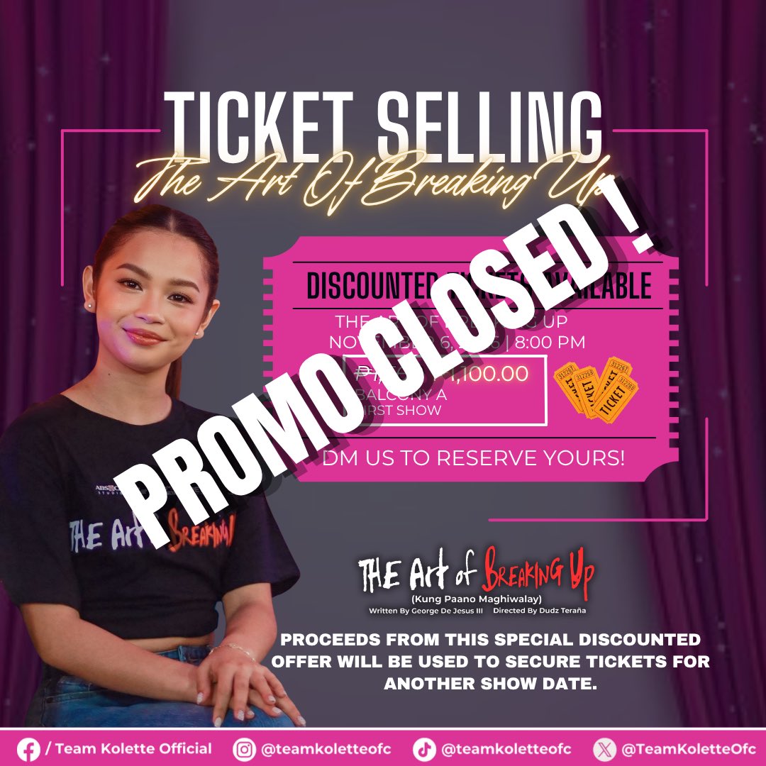 TeamKoletteOfc's tweet photo. Hello, Moonlettes🌙

Our discounted ticket promo for the November 6, 2026 show of The Art of Breaking Up is now officially CLOSED.

Thank you to everyone who secured their tickets through our special discounted offer.

For those who are still planning to watch the November 6 show, tickets are still available through regular ticketing. You may also get your tickets via TicketWorld.

For our next discounted ticket promo, stay tuned as we’ll be releasing another offer for a different show date. We’ll be sharing the details soon.

Let’s continue to be there for Kolette, kaya tara! Samahan ninyo kami sa The Art of Breaking Up and let’s show our support from November 6 to December 6!

#KoletteMadelo
#TheArtOfBreakingUp
