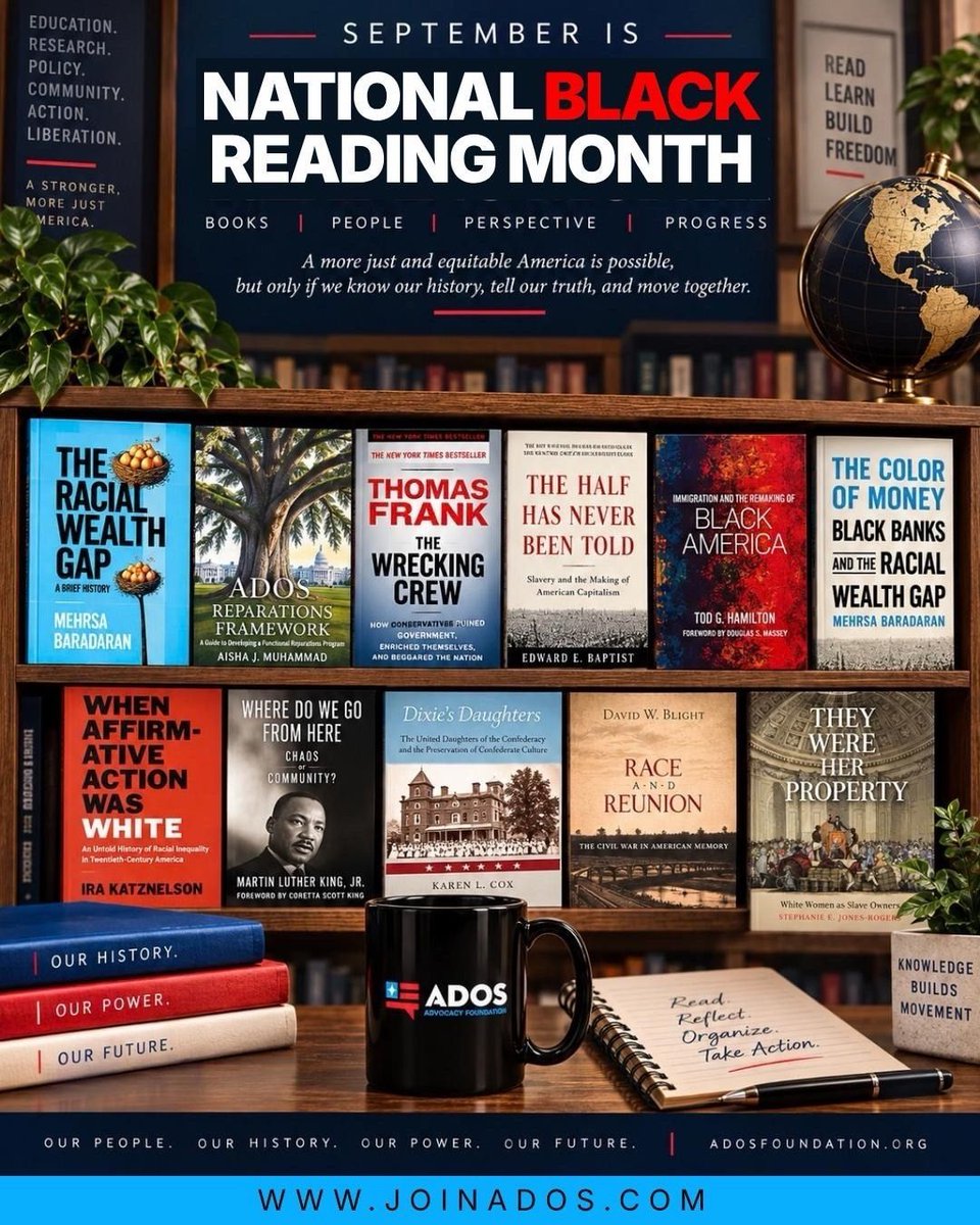 ADOSorg's tweet photo. As September closes and fall begins, keep the pages turning!

National Black Reading Month may be ending, but knowledge builds movement year-round. Join the ADOS Advocacy Foundation Book Club, deepen your understanding of our history, and jumpstart your advocacy.

#ADOS https://t.co/FZPtlrQuqn