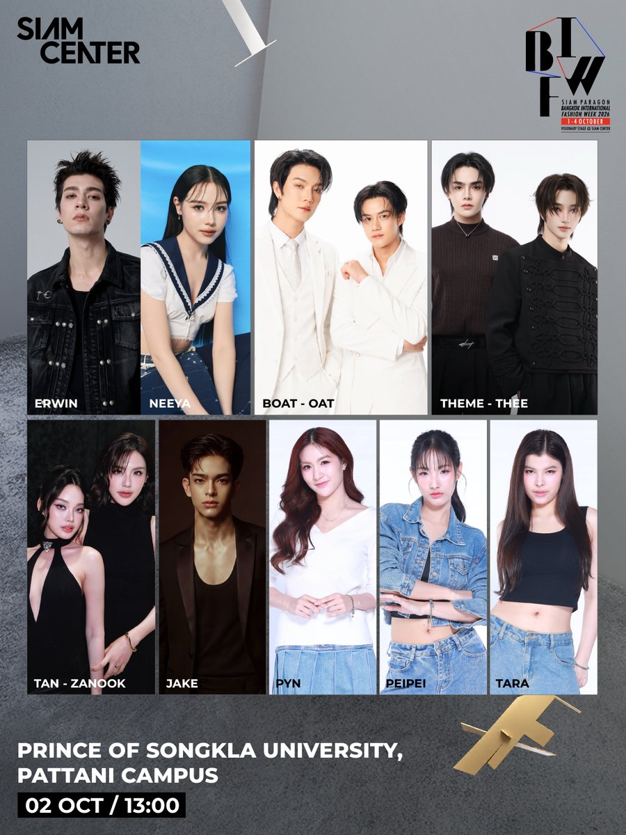 siam_center's tweet photo. 🔥Siam Center Bangkok International Fashion Week 2026 🔥
ที่สุดแห่งแฟชั่นอีเวนต์ 4 วัน 16 โชว์ 380 ลุค รวมพลังไทยสร้างสรรค์ ยังก์ดีไซน์เนอร์รุ่นใหม่จากทั่วประเทศ พร้อมทัพศิลปิน นายแบบ นางแบบกว่าร้อยชีวิต ร่วมสร้างปรากฏการณ์ “NEXT TH-PHENOMENON” 

✨ โชว์จาก Prince of Songkla University, Pattani Campus
🗓 วันที่ 2 ตุลาคม 2569 เวลา 13:00 น.
📍 Visionary Stage, G Fl., Siam Center
#️⃣ รอดติดตามประกาศ Hashtag และ Keyword ได้เร็วๆ นี้

-----

📍ปักหมุดเตรียมกดรับบัตร ตั้งแต่วันที่ 26 กันยายน เวลา 10:00 เป็นต้นไป

🔥 ONESIAM Member Exclusive แลก 200 ONESIAM Coins รับบัตรเข้างาน BIFW2026 at Siam Center จำนวน 2 ที่นั่ง / รอบ พร้อมรับ E-Cash Coupon 100 บาท (เริ่มกดรับคูปองได้ตั้งแต่วันที่ 26 - 30 กันยายน 2569 / จำกัด 20 ที่นั่ง/รอบ หรือจนกว่าบัตรจะหมด)

🔥 ลูกค้าทั่วไปช็อปสินค้าแฟชั่นที่สยามเซ็นเตอร์ ครบ 3,000 บาท ขึ้นไป รับบัตรเข้างาน 1 ที่นั่ง/รอบ (แลกรับสิทธิ์ได้ตั้งแต่วันที่ 26 - 30 กันยายน 2569 /  จำกัด1 ท่านเลือกได้ 1 รอบการแสดงเท่านั้น และจำกัดจำนวนรอบละ 5 ที่นั่ง )

📱ดาวน์โหลด ONESIAM SuperApp คลิก​ : https://t.co/YfjPPnP8Cs

#SiamCenterBIFW2026 #BIFW2026 #SiamCenter #TheIdeaopolis #BeInspired #BeTheFirst 

 #ErwinATLAS #ATLASth #ATLAS_th #neeyamakela #BoatOat #BoatYongyut #Oatpasakorn #themethee #Themephubeth #theeteerawat #TanZanook #tanthanatcha #zanooknadnada #ALTERS_TH
@Erwin_pennors @ATLASofficialTH @neeyamakela  @yong_yutt @oat_psk @themephubeth7 @thee_trwt @TanThanatcha @ALTERS_OFC