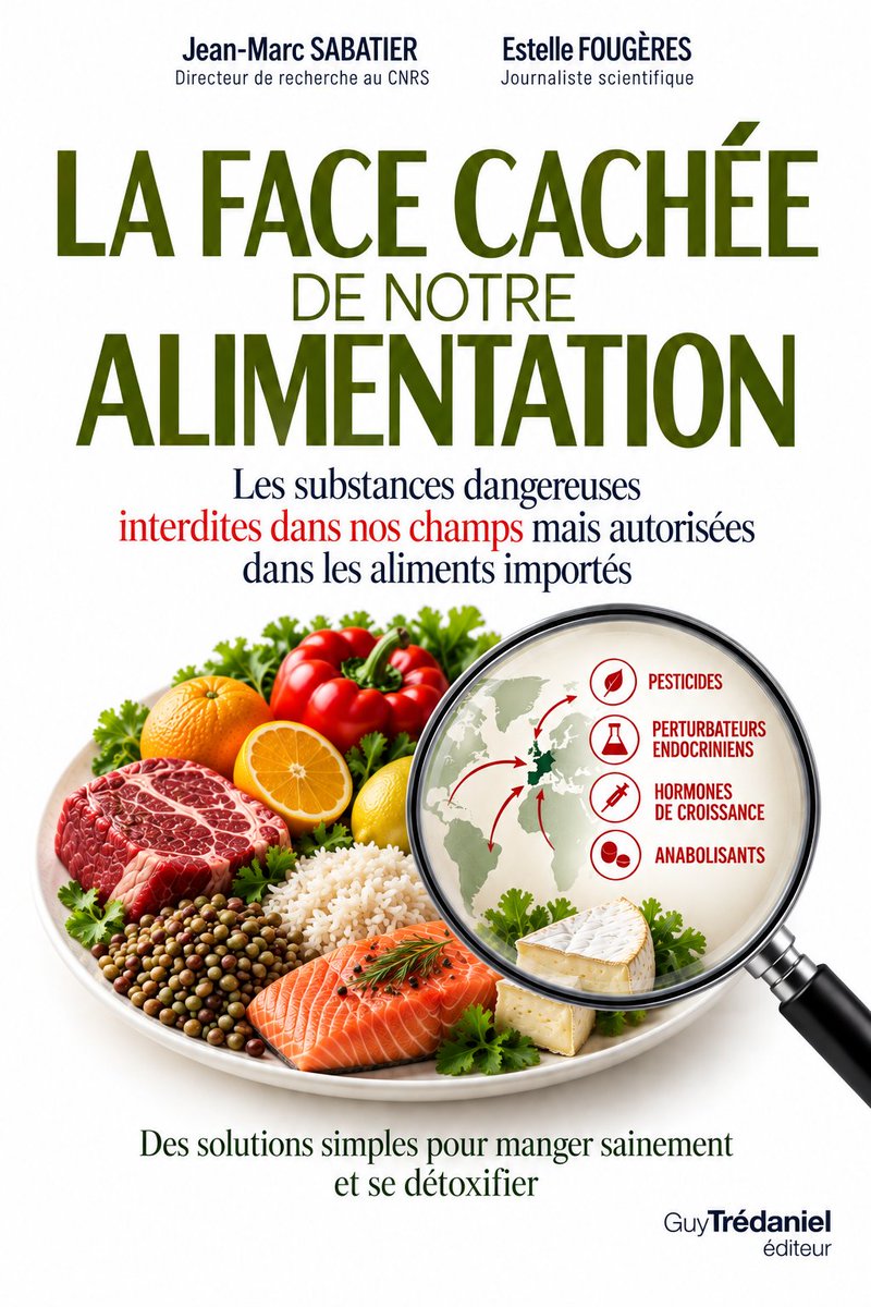 SabatierJeanMa1's tweet photo. "LA FACE CACHEE DE NOTRE ALIMENTATION".

(nouveau livre avec Estelle Fougères) :

Lien de pré-commande :
https://t.co/D2IpH72tpm

#alimentation #mercosur #toxiques https://t.co/e2OsnZpgUJ