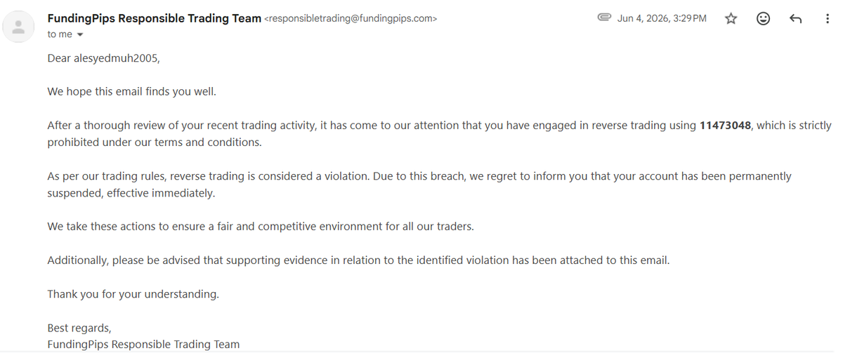 syed_qaim12's tweet photo. I’m a real trader who worked with FundingPips for almost 1.5 years. On June 4,2026, they terminated my account for alleged copy/reverse trading. This is not fair—the evidence provided doesn’t match my trades. A genuine trader has been wrongly labeled as a copy trader.@fundingpips https://t.co/ClAQrCFa5J