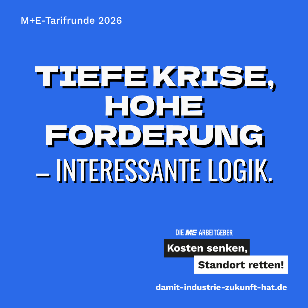 MEArbeitgeber's tweet photo. Wenn die IG Metall in dieser Lage eine Forderung von 5 Prozent erhebt, ignoriert sie die Dimension und Tiefe der Krise unserer Industrie. 

Unsere Antwort auf den Forderungsbeschluss des IG Metall-Vorstands für die Tarifrunde 2026 in der Metall- und Elektro-Industrie: https://t.co/umrYmoaitJ #TRME26