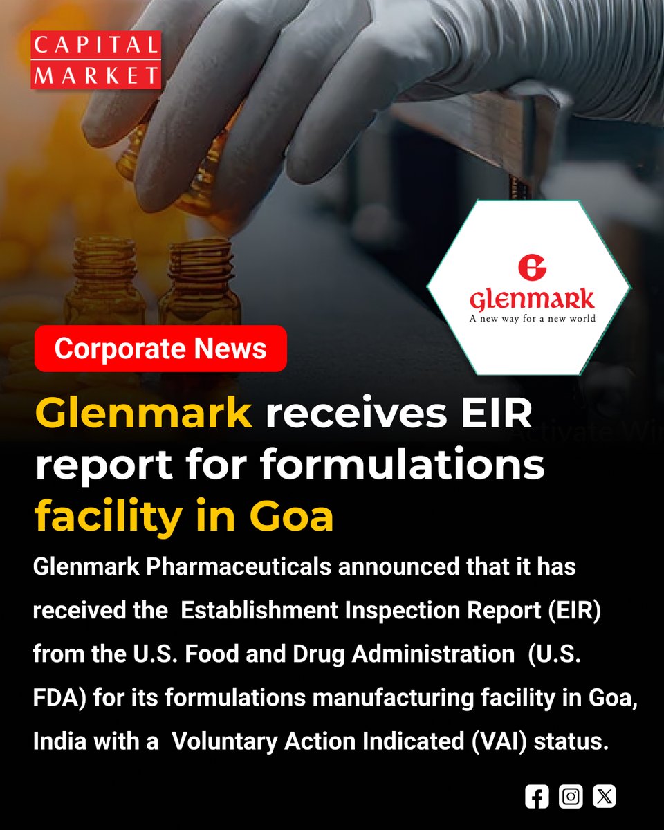 CapitalMarket17's tweet photo. Glenmark Wins Big on Regulatory Clearance: US FDA Issues EIR with VAI Status for Goa Plant!
https://t.co/1L6mkco6Mu
#GlenmarkPharma #USFDA #GoaFacility #EIRReport #VAIStatus #PharmaNews #StockMarketIndia #PharmaStocks #RegulatoryApproval #USFDAClearance #IndianPharma #DalalStreet https://t.co/4QHVB5xXfb