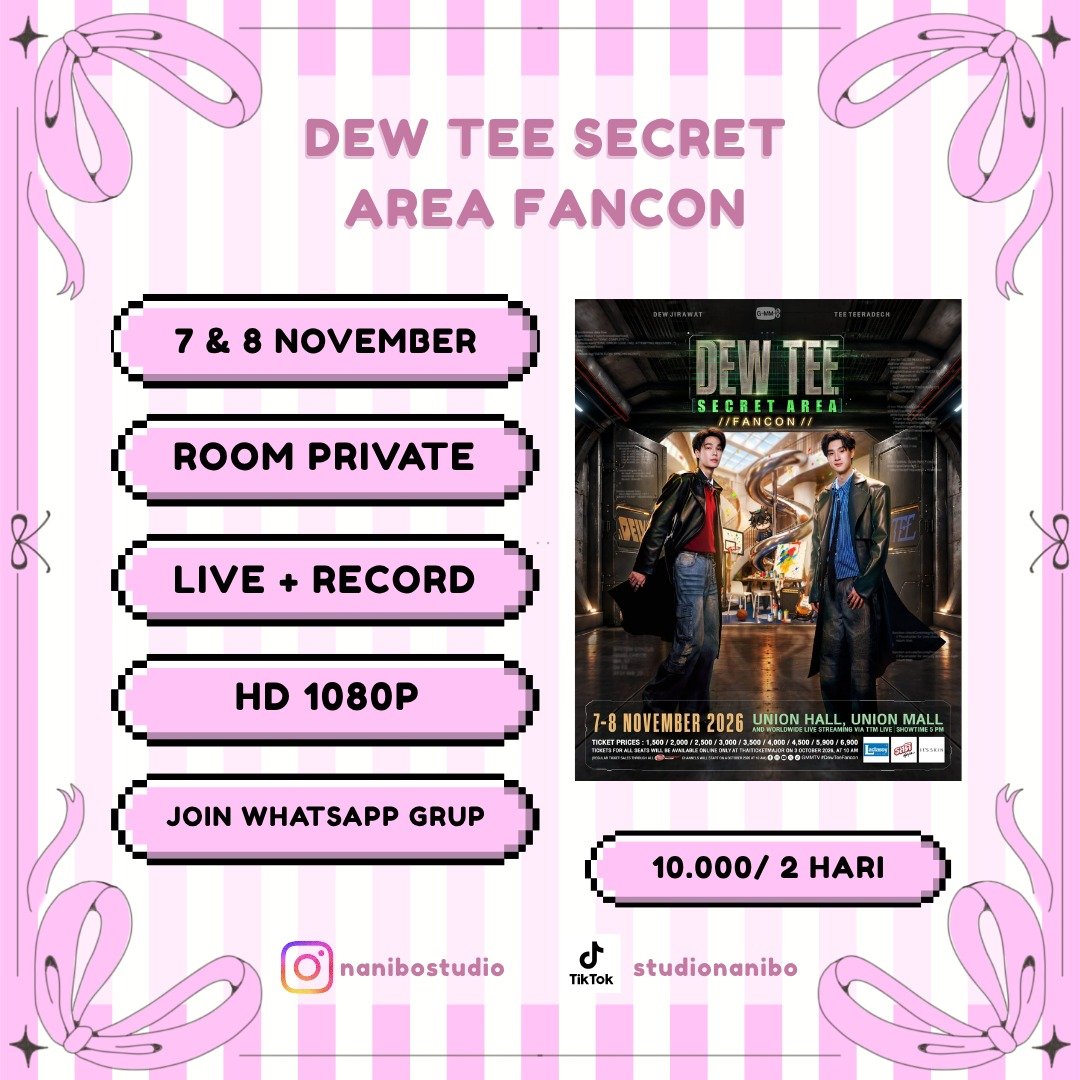 nanibostudio's tweet photo. 𑣲 SHARING NOBAR ONLINE DEW TEE SECRET AREA FANCON

｡𖦹°‧ 7 &amp; 8 November 2026
｡𖦹°‧ Rp. 5.000/ Hari
｡𖦹°‧ Rp. 10.000/ 2 Hari

˚ ༘⋆🛍️｡˚ Cara Order :
https://t.co/T3AqBlKrHb

t. dew tee gmmtv dewtee #DewTeeFancon https://t.co/WmvBnsRH1Z