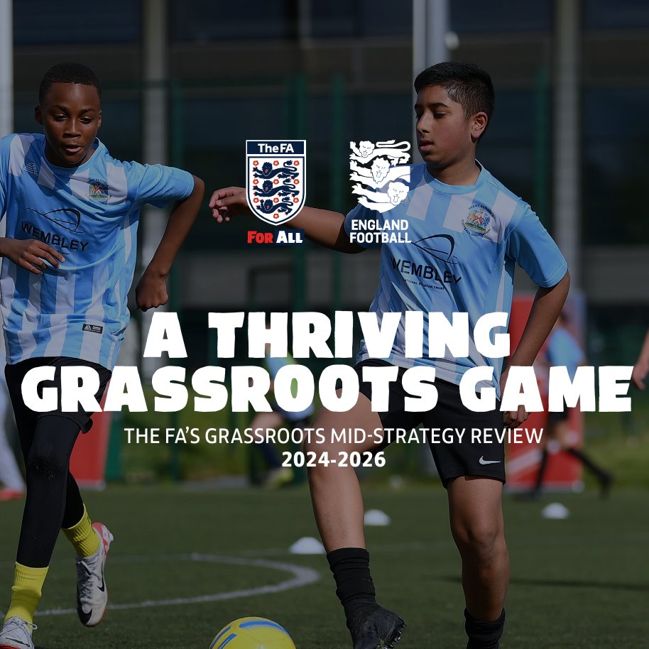 FA's tweet photo. We have today published a midpoint update of our 2024-28 Grassroots Strategy: A Thriving Grassroots Game.