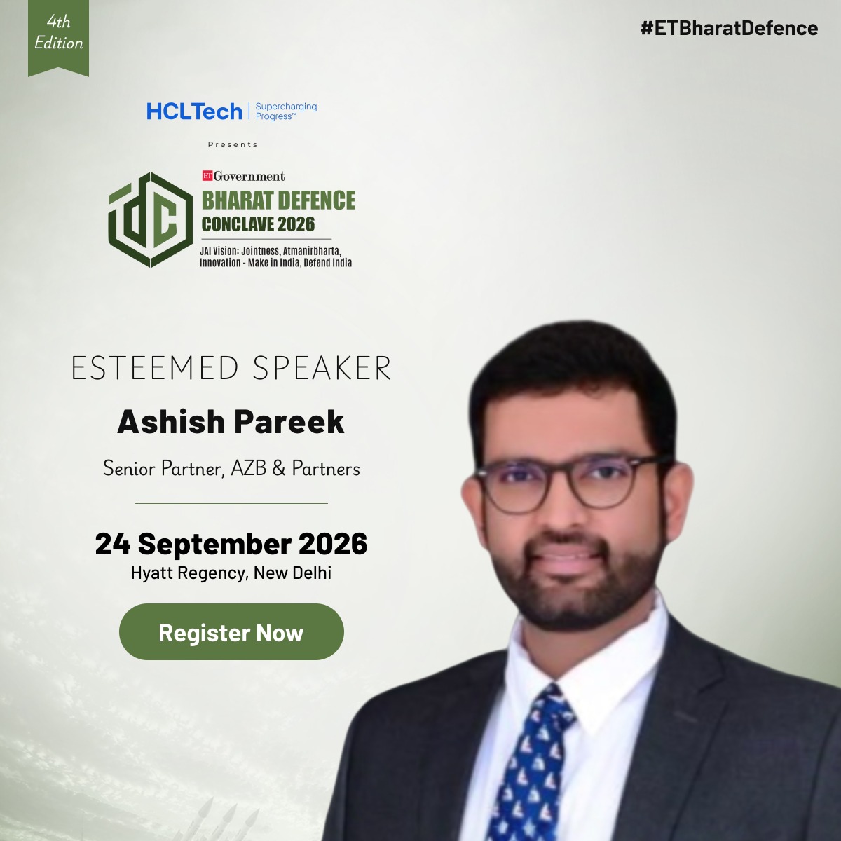 ET_Government's tweet photo. We are pleased to welcome Ashish Pareek, Senior Partner, AZB & Partners, as an Esteemed Speaker at the 4th Edition of ETGovernment Bharat Defence Conclave 2026.
Register Now: https://t.co/2de4RQCZ4E
#ETBharatDefence #ETGovernment #BharatDefenceConclave #HCLTech #AZBPartners https://t.co/auq8fWhR2k