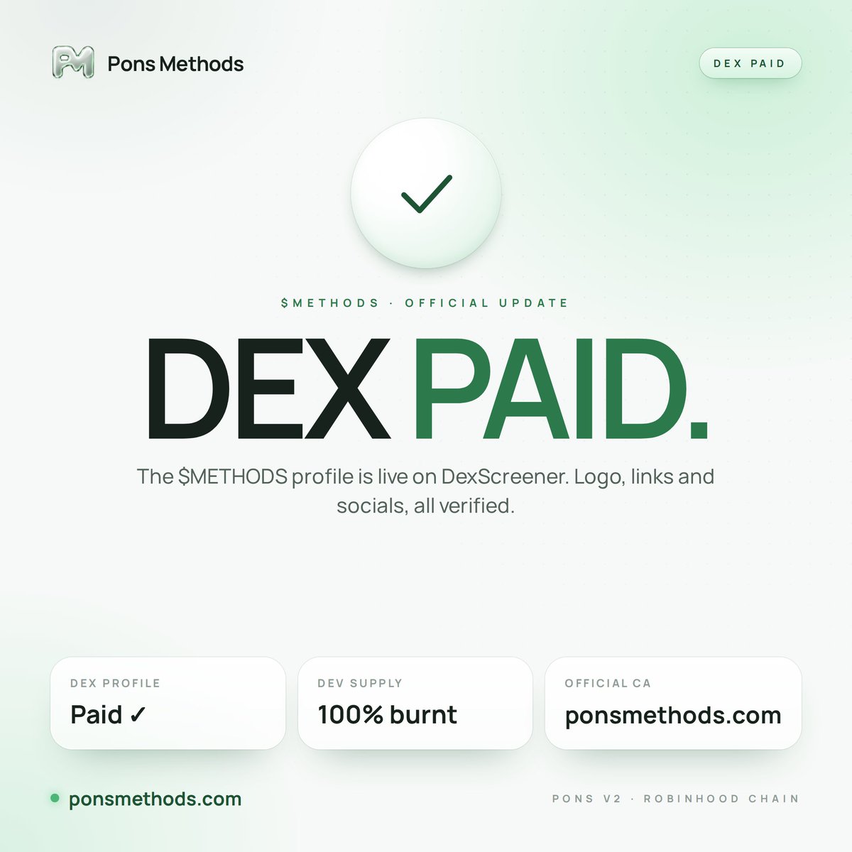 PonsMethods's tweet photo. DEX PAID ✅

The $METHODS profile is now live on DexScreener, with logo, links and socials.

📈 CA: 0x5025b4606232c8a0e1d099e70baaaa2bffa671f2
🔥 Dev supply 100% burnt
🌿 Official CA: https://t.co/YfZCSeJhB6

We're just getting started. https://t.co/GDSmIgpX6F