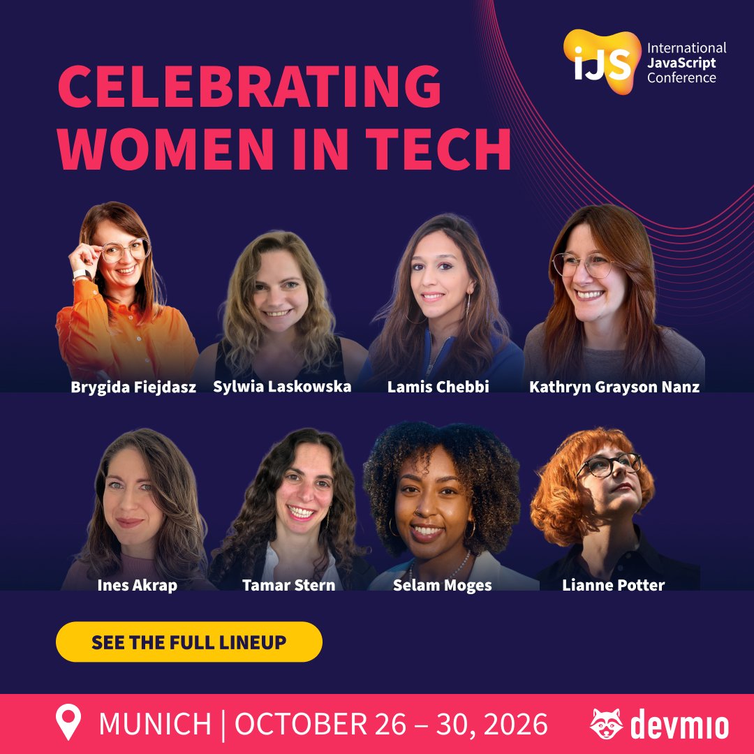 JavaScriptCon's tweet photo. 💜 Celebrating Women in Tech at iJS Conference Munich.
Modern JavaScript, AI-powered development, frontend architecture, accessibility, and scalable web applications are shaped by people bringing different perspectives, experiences, and ideas to the table.
At International JavaScript Conference Munich 2026, we are proud to spotlight some of the women contributing to this year’s program:

Brygida Fiejdasz · Lamis Chebbi · Lianne Potter · Selam Moges · Tamar Stern · Kathryn Grayson Nanz · Ines Akrap 

Their sessions bring valuable insights into Angular, modern frontend development, AI-generated UI, accessibility, fullstack engineering, developer experience, and the future of web applications.

📍 Munich | 📆 October 26–30, 2026

👉 See the full lineup:
https://t.co/1lirg9VxjW

#iJS #WomenInTech #JavaScript #FrontendDevelopment #WebDevelopment #Angular #AIEngineering #Accessibility #SoftwareArchitecture #MunichEvents