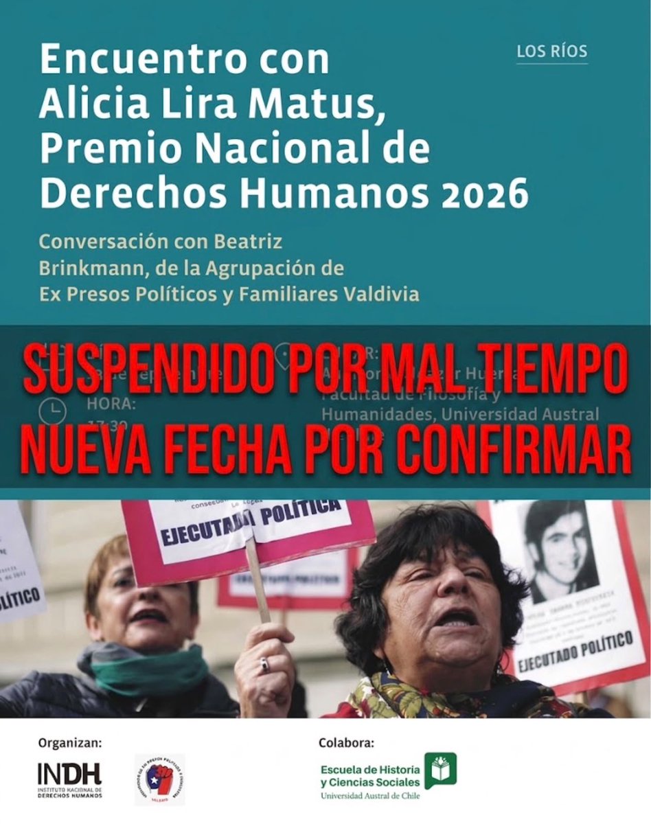 inddhh's tweet photo. 📢 Encuentro Suspendido 

Por motivos de mal tiempo queda suspendido el encuentro programado para hoy miércoles 23 de septiembre en el Campus Isla Teja de la Universidad Austral de Chile.

La nueva fecha del encuentro sera informada próximamente.

Agradecemos su comprensión y les invitamos a estar atentos a nuestras redes para conocer la nueva fecha.