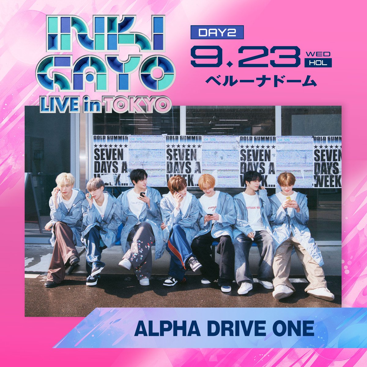 tokyo_fnzone's tweet photo. INKIGAYO TOKYO インガ 2026
9/23(水祝)ベルーナドーム埼玉DAY2

ALPHA DRIVE ONE　セトリ
・BORN DIRE
・Raw Flame

■セトリ/タイムテーブル/座席表
🔗https://t.co/owDrRTParu

#INKIGAYO #INKIGAYOLIVEINTOKYO 
#人気歌謡 #インガ #ベルーナドーム
#ALPHADRIVEONE https://t.co/nrK41rEvfI
