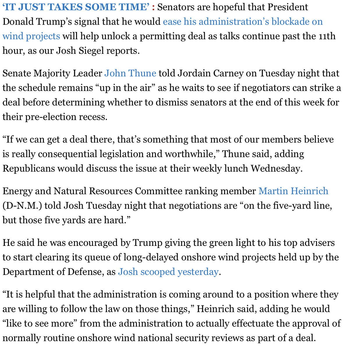 SiegelScribe's tweet photo. NEW: Permitting goes past the 11th hour. Senators are hopeful that Trump’s signal that he would ease his blockade on wind projects will help unlock a deal. ENR ranking member Martin Heinrich told me last night talks are “on the five-yard line, but those five yards are hard” https://t.co/RpWTPfXMSN