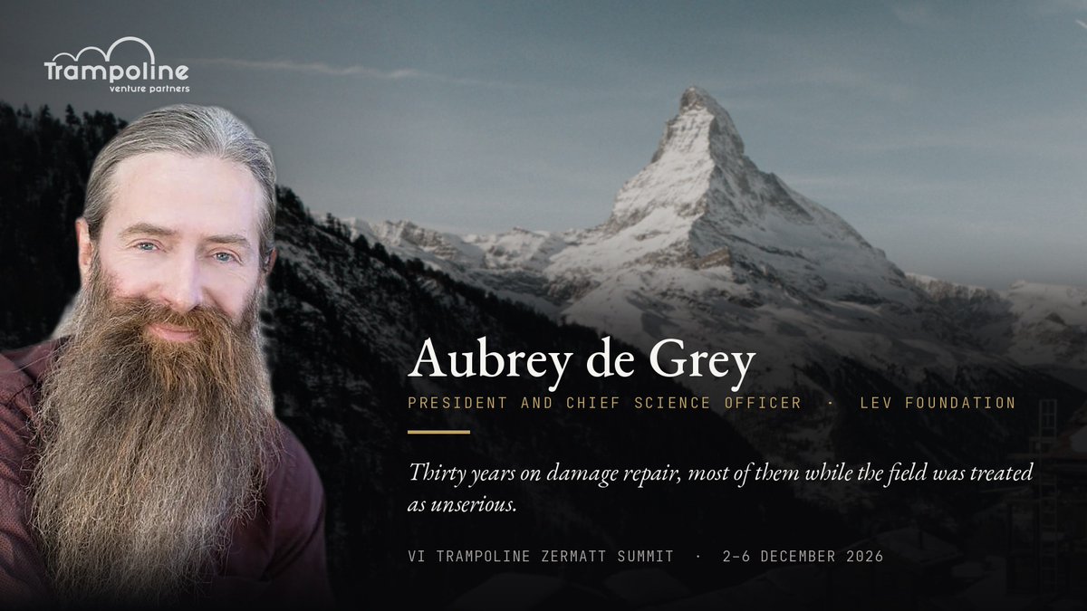 aubreydegrey's tweet photo. I've focused for 25 years on aging damage repair, many of them while it was viewed as unscientific. Not any more! In December I oversee the Friday program at the Trampoline Zermatt Summit, with about 100 founders, investors and scientists. 2-6 December, by invitation. https://t.co/uyWWrtUPOf