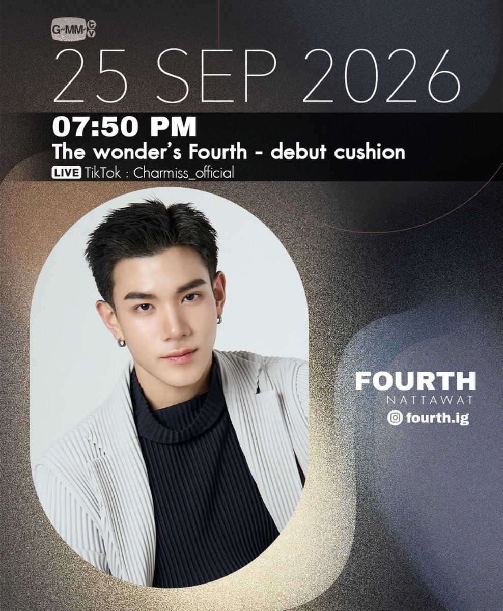 nongsiii's tweet photo. 15 Sept JOURNAL live tiktok ✅
18 Sept THAYA live tiktok ✅
25 Sept CHARMISS live tiktok 🔜
26 Sept ATTACK live tiktok 🔜

Boy is booked and busy 🤭

#Fourthnattawat #โฟร์ทณัฐวรรธน์ https://t.co/dLlk6hpDSz