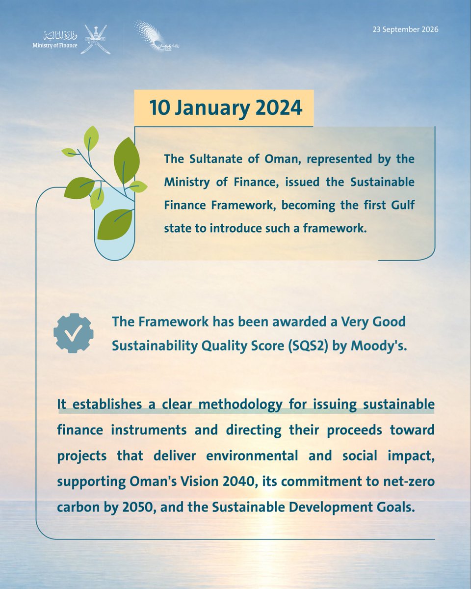 OMAN_MOF's tweet photo. Oman Sustainable Finance Framework supports projects with environmental and social impact.
 
#OMAN_MOF https://t.co/fnTzjhRM4U