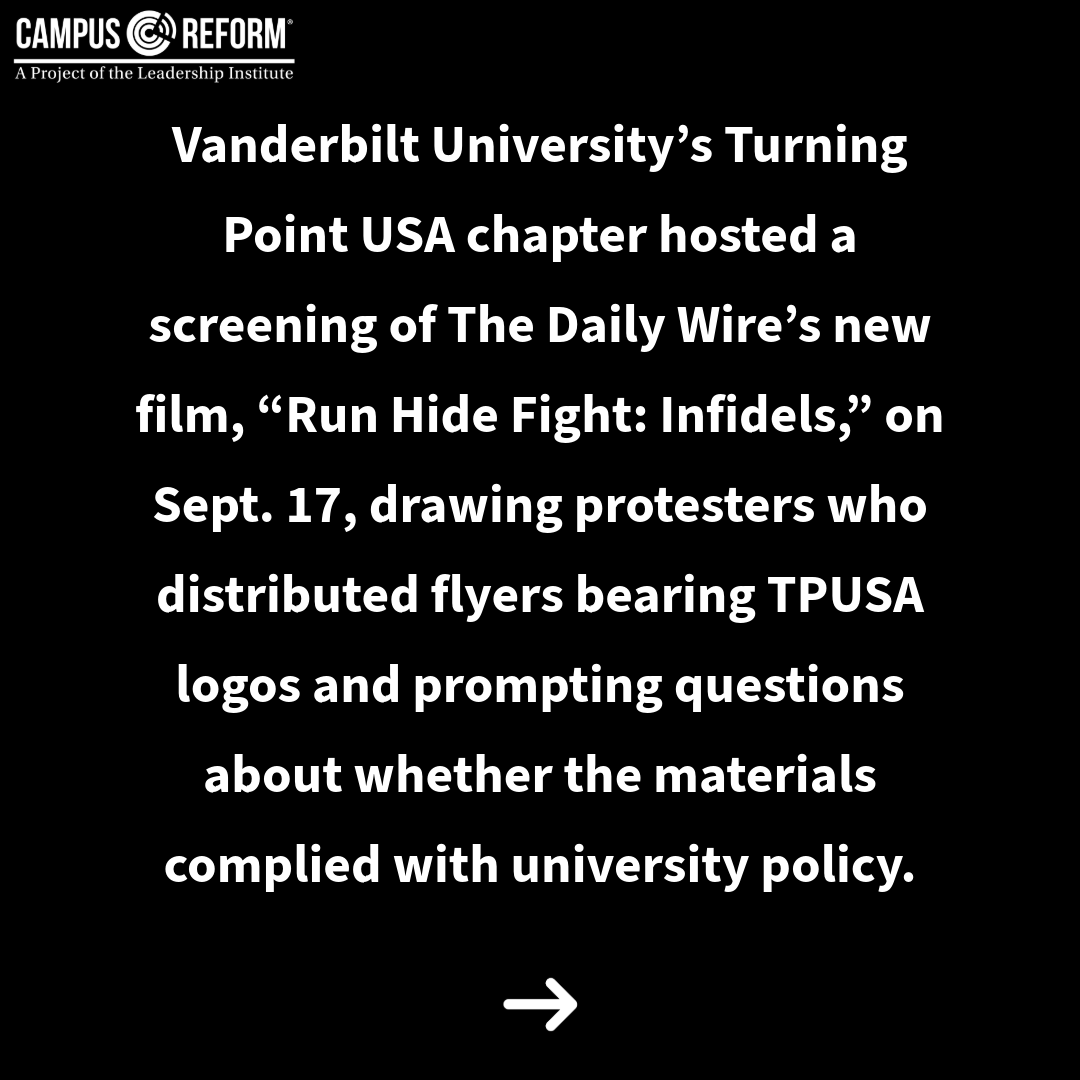 campusreform's tweet photo. Protesters distributed flyers bearing @TPUSA logos, prompting the chapter’s faculty adviser to ask Vanderbilt administrators whether the materials complied with university policy.

@dailywireplus https://t.co/j3JOSTV8JP
