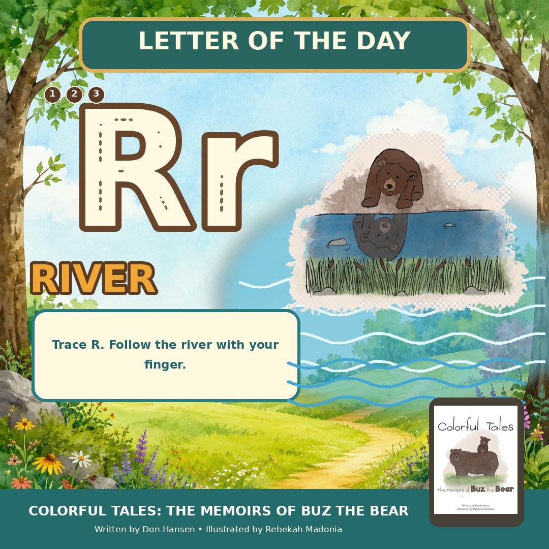 Colorful_Tales's tweet photo. π R is for River!
Trace the letter R and follow the river with your finger. Which direction is the water traveling, and what animals might visit the river?
#BuzTheBear #NatureLearning #PreschoolActivities #EarlyScience #FineMotorSkills #HomeschoolPreschool #ChildrensBooks https://t.co/8sbBhzZyoW
