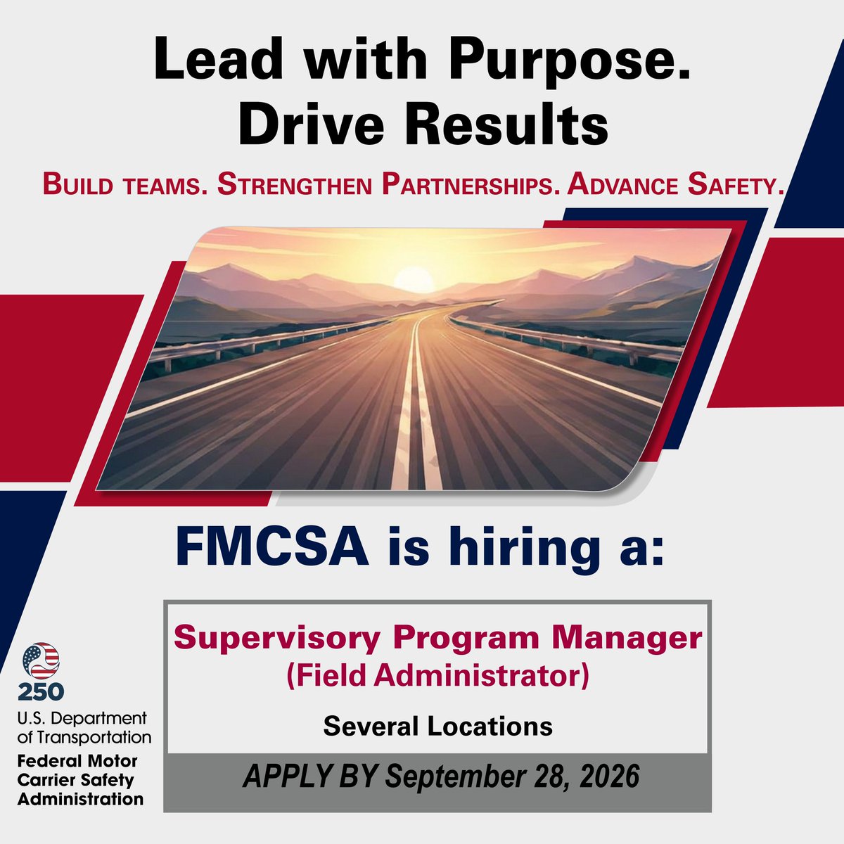 FMCSA's tweet photo. 📢 Now Hiring!

FMCSA is hiring one Supervisory Program Manager (Field Administrator), GS-15, with the position available at one of 14 locations nationwide.

Lead regional operations, oversee safety programs & manage geographically dispersed teams.

Deadline: September 28
Apply: https://t.co/GgJpy1AlEH
#USAJobs #FederalJobs #FMCSA #Hiring