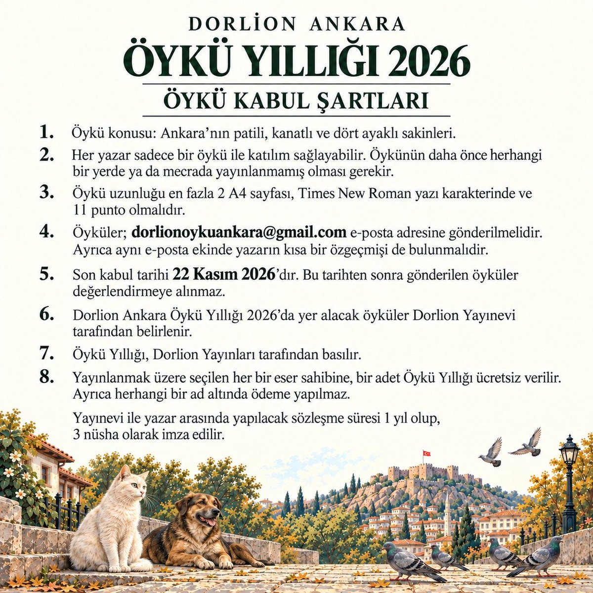ozlempkcan's tweet photo. Dorlion Ankara Öykü Yıllığı 2026 konusu: Ankara'nın Patili, Kanatlı ve Dört Ayaklı Sakinleri. 
Son başvuru: 22 Kasım 2026
Öykü gönderimi: dorlionoykuankara@gmail.com 
#edebiyat #hikâye #öyküyıllığı #patililer #Ankara https://t.co/tuBlCkxtZJ