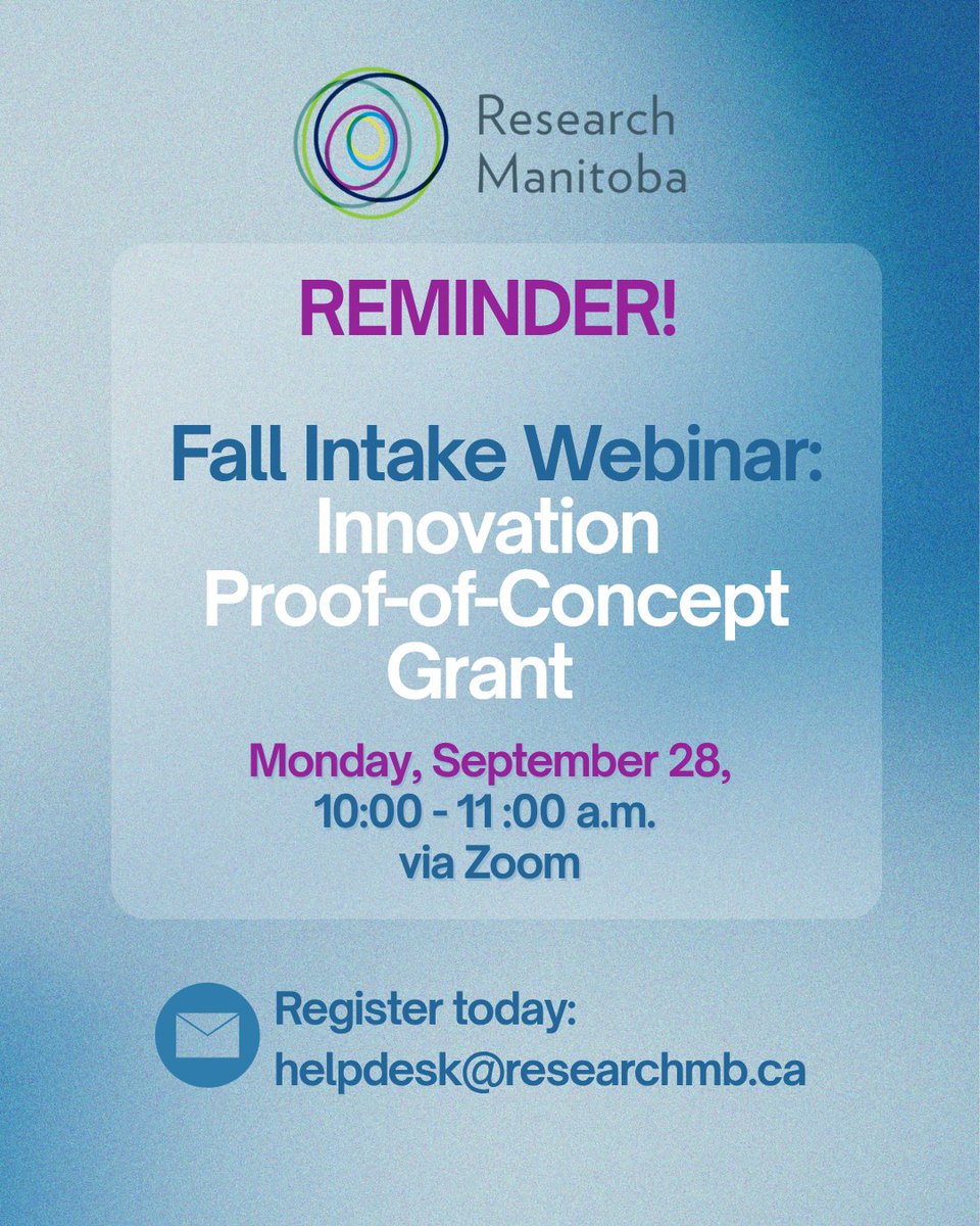 Research_MB's tweet photo. REMINDER!  Want to learn more about the Innovation Proof-of-Concept Grant? Don't miss the fall intake webinar next Monday, Sept. 28! Program Officer Sneha Das will share best practices for applications and answer your questions. 

RSVP to helpdesk@researchmb.ca. https://t.co/Iow9vFurd2