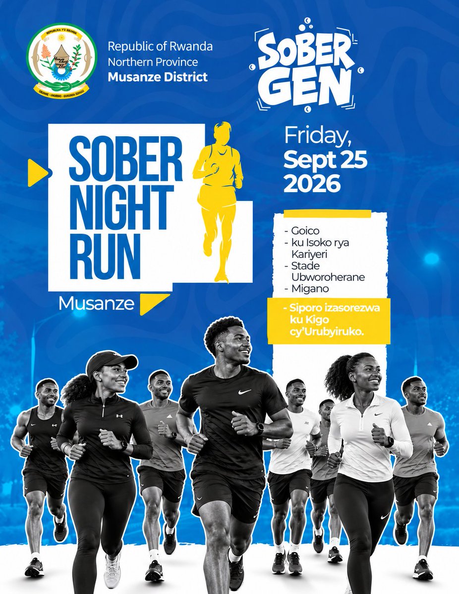 MusanzeDistrict's tweet photo. Siporo rusange #SoberNightRun yo ku wa Gatanu  izaba ari uburyohe. Muzitabire muri benshi, tuzahagurukira kuri GOICO, saa 18:00. #HeheNicyuma
========================
Join us for  Musanze Sober Night Run, scheduled for Friday, Sept. 25, 2026. We will start from GOICO at 6:00 PM. https://t.co/4rsk06mTMH