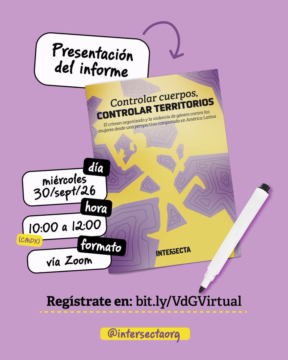 intersectaorg's tweet photo. ¿Qué tiene que ver la violencia de género contra las mujeres con las estrategias que usan los grupos del crimen organizado para controlar cuerpos y territorios? Te invitamos a conocer lo que averiguamos al respecto. 
🗓️ 30/09, de 10 a 12 hrs, en Zoom
👉 https://t.co/d7RXGKSwvU https://t.co/5jDHvR47mB