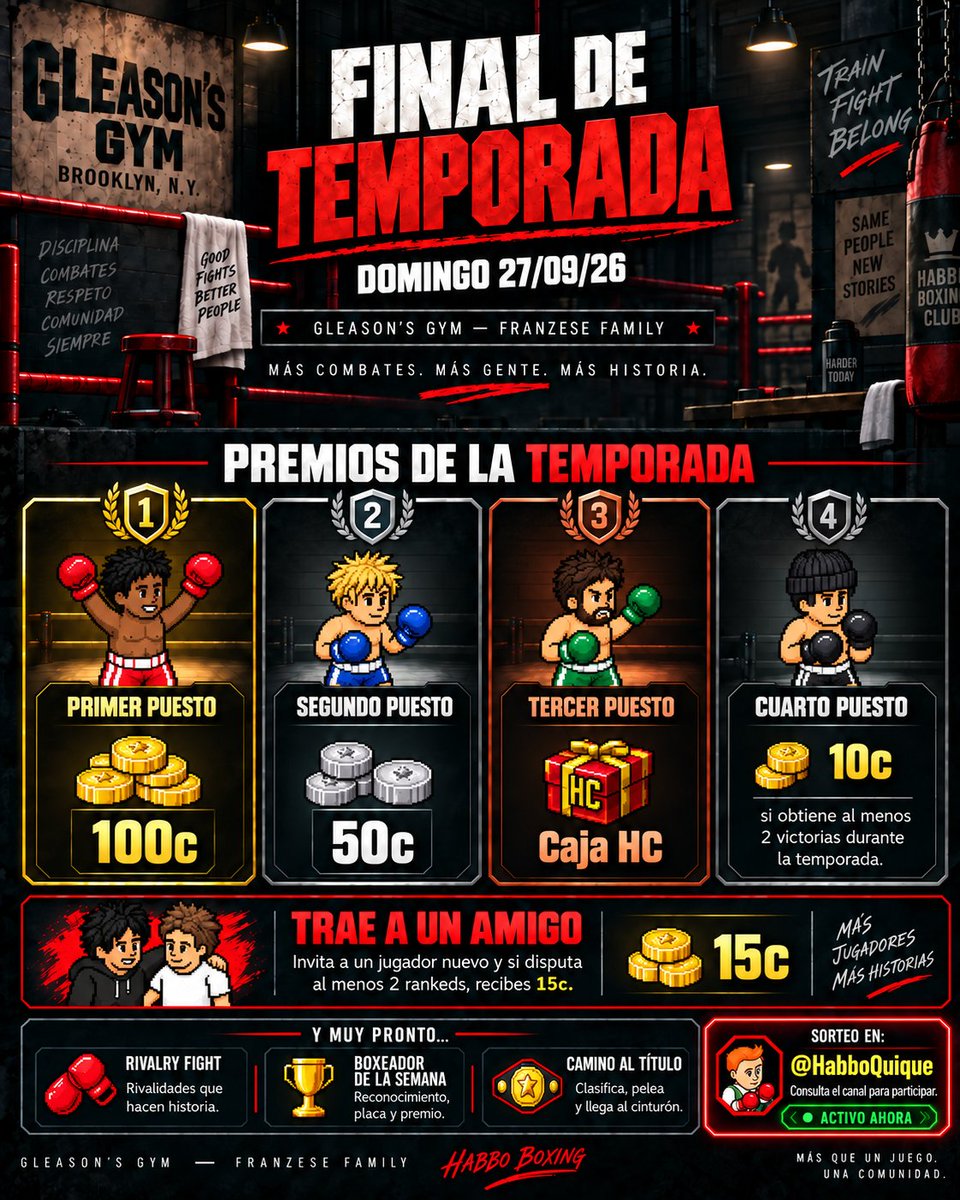 GymGleasons's tweet photo. TEMPORADA SEPTIEMBRE — GLEASON’S GYM
Este domingo cerramos la temporada y se reparten los premios de este mes.
⏰ Arg (20:00) / Col (18:00) / Mex (17:00) / Esp (01:00+1)

Además, hay un sorteo activo en @HabboQuique. Pasad por su canal para participar. 🔥

Nos vemos en el ring. https://t.co/kMoyryB0cy