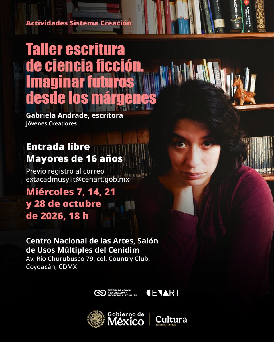 SistemaCreacion's tweet photo. El taller "Imaginar futuros desde los márgenes" propone utilizar la imaginación para explorar problemas y experiencias del presente a través de la lectura de ciencia ficción. Imparte Gabriela Andrade en el @cenartmx.

Registro a través del correo extacadmusylit@cenart.gob.mx https://t.co/rT1L5WMRbJ