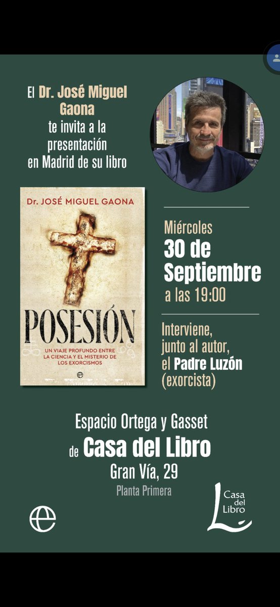 doctorgaona's tweet photo. Estáis invitados a la presentación de mi último libro "Posesión" el próximo miércoles 30 de septiembre. Estará en la misma el exorcista Padre Luzón. Vamos a ello!
#Posesion #Exorcismo https://t.co/VG0EYSfkes
