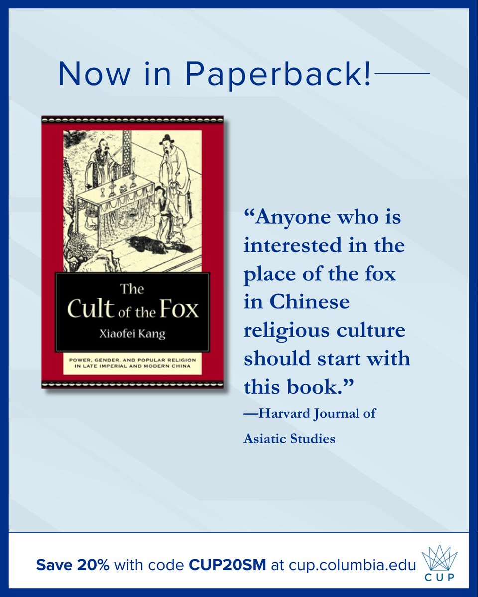ColumbiaUP's tweet photo. Now in Paperback! In THE CULT OF THE FOX, Xiaofei Kang examines the fox cult as a vibrant popular religion, exploring the manifold meanings of the fox spirit in Chinese society. https://t.co/YJvL2Q6QOb #ReadUP https://t.co/peixzVIDGr
