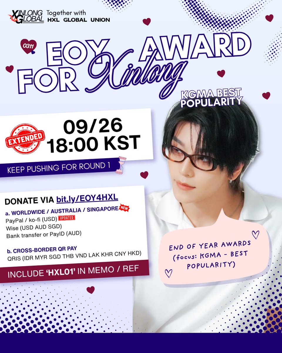 XINLONGGLOBAL's tweet photo. [📢] KGMA FUNDRAISING UPDATE

‼️ EXTENDED TO 09/26 18:00 KST

Henyangz, we’ve decided to extend our fundraising to just a few hours before KGMA ends. This way we can collect more funds while still having enough time to transfer between bank accounts. 

With only a few days to go, we really, really need you! Let’s keep fighting for the award together. 💪❤️‍🔥

—

Donate here ➡️ https://t.co/mWToNzo2KV
⚠️ Detailed transparency report will only be shared via email for this project. Please always fill in the form to ensure you can receive the report later.

Donation methods:
✅ PayPal (https://t.co/TklVfdh6wP - 🆕 business account allowing larger deposits)
✅ ko-fi (https://t.co/1sFuZwwdUP)
✅ Wise (USD, AUD, SGD via QR code or 🆕 local bank equivalents)
✅ Australian PayID (🆕 DM not required to acquire info)
✅ QRIS (IDR with cross-border payment)

—

Let’s give our all for Xinlong. ❤️‍🔥

#XINLONG #씬롱 #鑫隆 #シンロン #ALPHADRIVEONE #ALD1 #알파드라이브원 @ald1_official