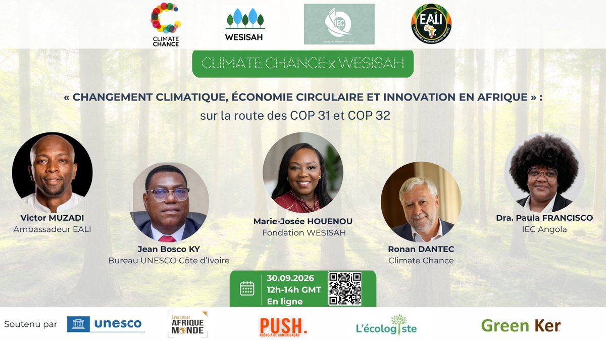 ClimateChance's tweet photo. 💡 Quels leviers face aux défis climatiques en Afrique ?

La Fondation Wesisah organise un webinaire sur l’économie circulaire et l’innovation, en route vers les #COP31 et #COP32.

📅 30 septembre | 12h–14h GMT
🔗https://t.co/kED2wsgimR

#ClimateChance #Afrique #Climat https://t.co/Y6AYhQ6mx8