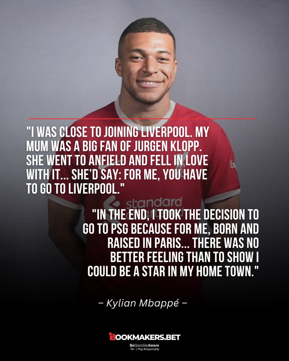 bookmbet's tweet photo. IMAGINE MBAPPÉ AT ANFIELD! 🔴🇫🇷🤯
Kylian Mbappé has revealed just how close he was to wearing the iconic Red shirt of Liverpool before his big-money move to PSG! ⚽💣
The French superstar opened up about his mother’s obsession with Liverpool and Jürgen Klopp:
🗣️ "I was close to joining Liverpool. My mum was a big fan of Jurgen Klopp. She went to Anfield and fell in love with it... She’d say: For me, you have to go to Liverpool."
In the end, the pull of his hometown club was too strong:
🗣️ "In the end, I took the decision to go to PSG because for me, born and raised in Paris... there was no better feeling than to show I could be a star in my home town."
Imagine a front three of Salah, Mbappé, and Sadio Mané under Jürgen Klopp in their prime... 🤯🔥
Slide right to read his full statements! 👉📱
👇 How many Premier League & Champions League titles would Liverpool have won with Mbappé? Drop your thoughts below!