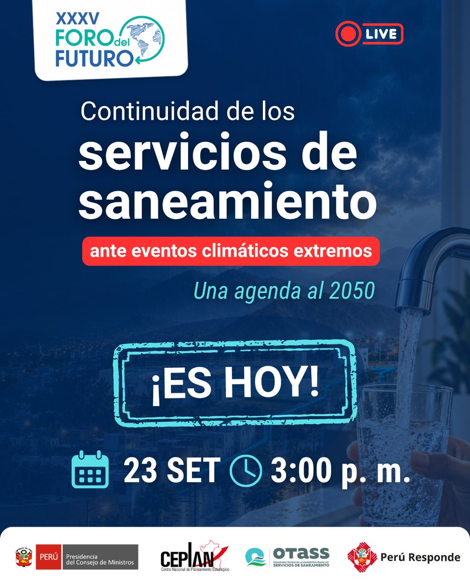 CEPLAN2050's tweet photo. #ForoDelFuturo 🌐 ¡Es hoy a las 3:00 p. m.! 🕒 📝 Regístrate: https://t.co/EvWe6jf7Aj

Participa en el Foro del Futuro: “Continuidad de los servicios de saneamiento ante eventos climáticos extremos: una agenda al 2050”.

Organiza: @CEPLAN2050 y @OtassPeru https://t.co/8dRXJTQ6Rt