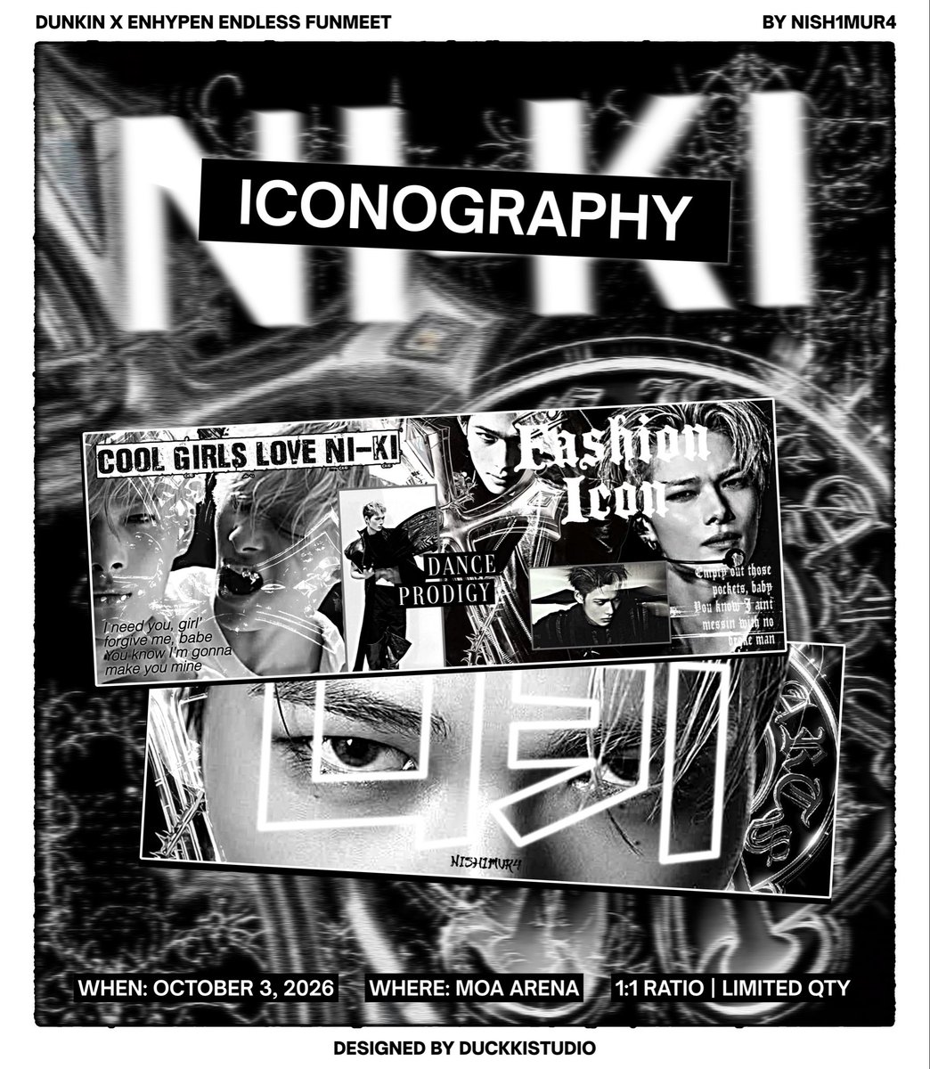 NISH1MUR4's tweet photo. ✮ 𝖓𝖎-𝖐𝖎 𝖎𝖈𝖔𝖓𝖔𝖌𝖗𝖆𝖕𝖍𝖞 ✮

⛓️: Ni-Ki Hand Banner Fan Supp by @NISH1MUR4 

📍 moa arena
🗓️ 10/03/26
⏰ 12PM onwards

- mbf, rt &amp; like! 
- 1:1 ratio only
- will prio nikrangdans moots
- limited
- on the spot trade

#DunkinPH_ENDLESS #ENDLESSFunMeet https://t.co/IeaL6t7GFx